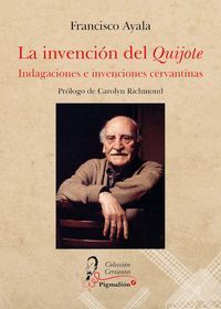 LA INVENCION DEL QUIJOTE.