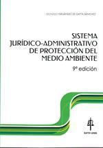 SISTEMA JURÍDICO-ADMINISTRATIVO DE PROTECCIÓN DEL MEDIO AMBIENTE