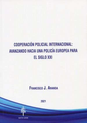 COOPERACION POLICIAL INTERNACIONAL: