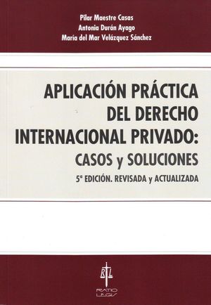 APLICACIÓN PRÁCTICA DEL DERECHO INTERNACIONAL PRIVADO