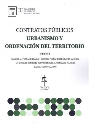 CONTRATOS PUBLICOS, URBANISMO Y ORDENACION DEL TERRITORIO.