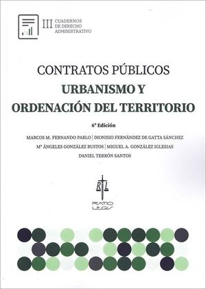 CONTRATOS PUBLICOS, URBANISMO Y ORDENACION DEL TERRITORIO.