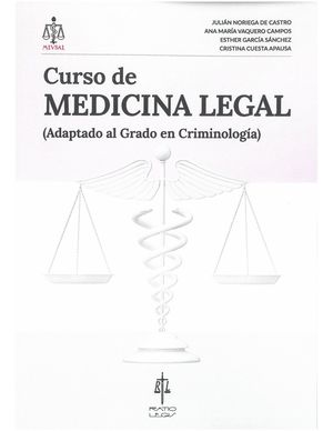 CURSO DE MEDICINA LEGAL (ADAPTADO AL GRADO EN CRIMINOLOGIA)