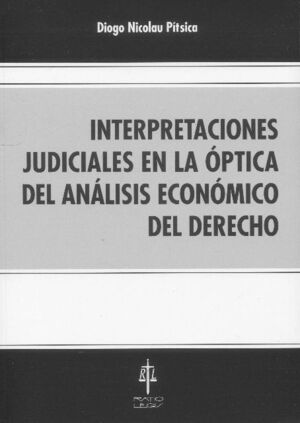 INTERPRETACIONES JUDICIALES EN LA OPTICA DEL ANALISIS