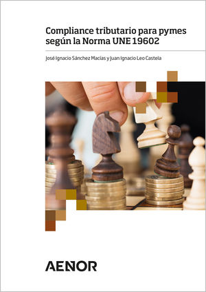 COMPLIANCE TRIBUTARIO PARA PYMES SEGÚN LA NORMA UNE 19602