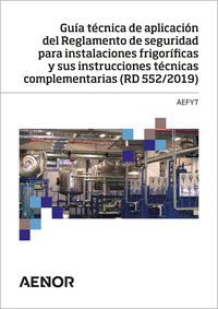 GUÍA TÉCNICA DE APLICACIÓN DEL REGLAMENTO DE SEGURIDAD PARA INSTALACIONES FRIGOR