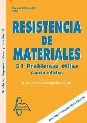 RESISTENCIA DE MATERIALES. 51 PROBLEMAS UTILES