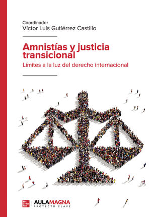 AMNISTÍAS Y JUSTICIA TRANSICIONAL