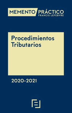 MEMENTO PRÁCTICO PROCEDIMIENTOS TRIBUTARIOS 2020-2021
