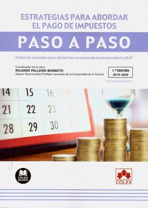 ESTRATEGIAS PARA ABORDAR EL PAGO DE IMPUESTOS. PASO A PASO