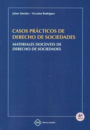 CASOS PRACTICOS DE DERECHO DE SOCIEDADES.