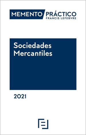 MEMENTO PRACTICO SOCIEDADES MERCANTILES 2021