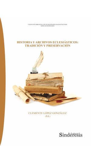 HISTORIA Y ARCHIVOS ECLESIÁSTICOS