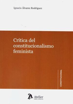 CRITICA DEL CONSTITUCIONALISMO FEMINISTA