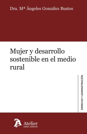 MUJER Y DESARROLLO SOSTENIBLE EN EL MEDIO RURAL