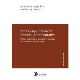 NOTAS Y APUNTES SOBRE DERECHO ADMINISTRATIVO