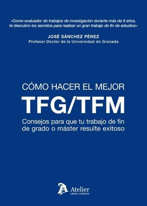COMO HACER EL MEJOR TFM / TFG