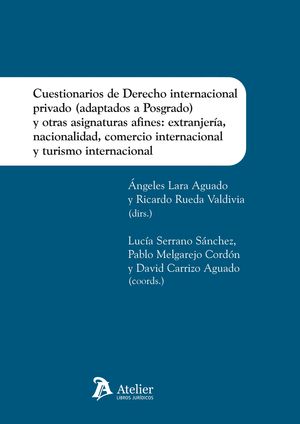 CUESTIONARIOS DE DERECHO INTERNACIONAL PRIVADO ADAPTADOS A POSGRADO Y OTRAS ASIG