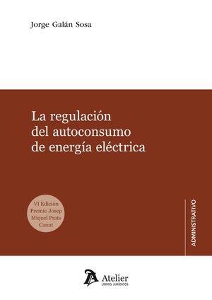 REGULACIÓN DEL AUTOCONSUMO DE ENERGÍA ELÉCTRICA