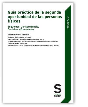 GUÍA PRÁCTICA DE LA SEGUNDA OPORTUNIDAD DE LAS PERSONAS FÍSICAS