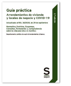 GUIA PRACTICA. ARRENDAMIENTOS DE VIVIENDA Y LOCALES DE NEGOCIO Y