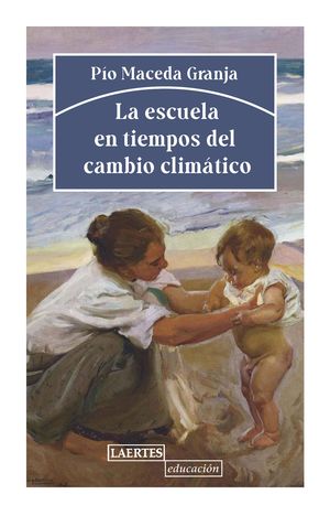 LA ESCUELA EN TIEMPOS DEL CAMBIO CLIMATICO