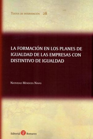 LA FORMACIÓN EN LOS PLANES DE IGUALDAD DE LAS EMPRESAS CON DISTINTIVO DE IGUALDAD