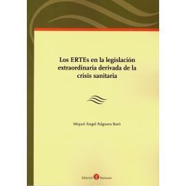 LOS ERTES EN LA LEGISLACION EXTRAORDINARIA DERIVADA DE LA CRISIS SANITARIA