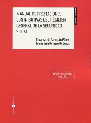 MANUAL DE PRESTACIONES CONTRIBUTIVAS DEL REGIMEN GENERAL DE LA SEGURIDAD SOCIAL