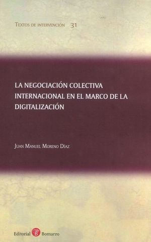 LA NEGOCIACION COLECTIVA INTERNACIONAL EN EL MARCO DE LA DIGITALIZACION