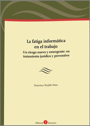 LA FATIGA INFORMATICA EN EL TRABAJO
