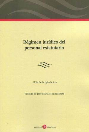 RÉGIMEN JURÍDICO DEL PERSONAL ESTATUTARIO