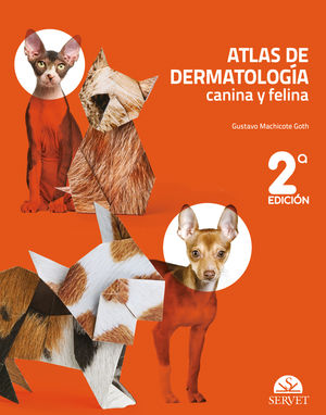 ATLAS DE DERMATOLOGÍA CANINA Y FELINA