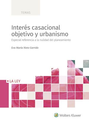 INTERÉS CASACIONAL OBJETIVO Y URBANISMO