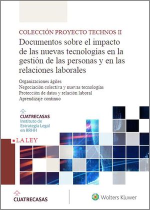 DOCUMENTOS SOBRE EL IMPACTO DE LAS NUEVAS TECNOLOG EN LA GESTIÓN DE LAS PERSONAS Y EN LAS RELACIONES LABORALES