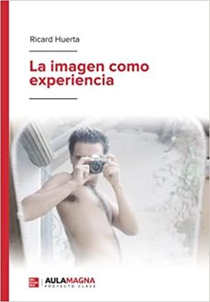 LA IMAGEN COMO EXPERIENCIA