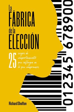 LA FÁBRICA DE LA ELECCIÓN