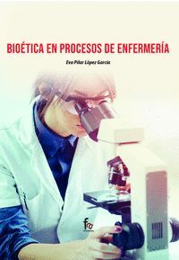 BIOÉTICA EN PROCESOS DE ENFERMERÍA