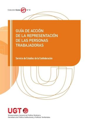 GUÍA DE ACCIÓN DE LA REPRESENTACIÓN DE LAS PERSONAS TRABAJAD