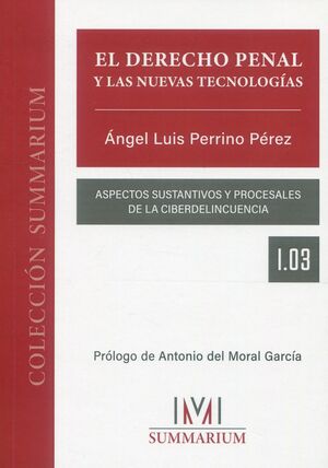 DERECHO PENAL Y LAS NUEVAS TECNOLOGIAS.