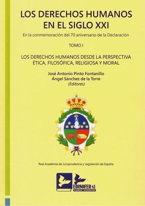 LOS DERECHOS HUMANOS EN EL SIGLO XXI. TOMO I