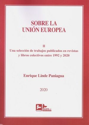 SOBRE LA UNION EUROPEA, TOMO II.