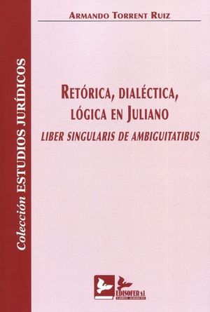 RETORICA, DIALECTICA, LOGICA EN JULIANO.