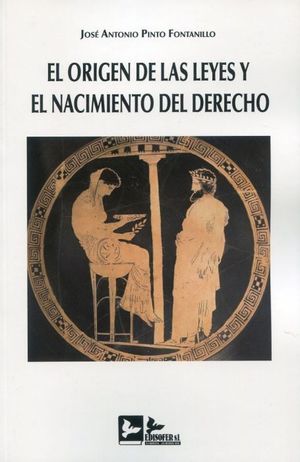 EL ORIGEN DE LAS LEYES Y EL NACIMIENTO DEL DERECHO