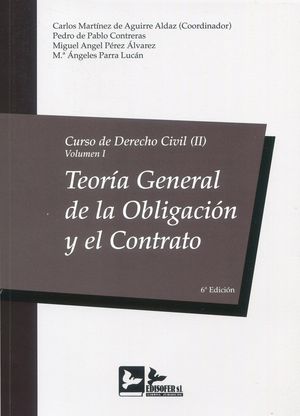 CURSO DE DERECHO CIVIL, II-VOL. 1º: TEORIA GENERAL DE LA