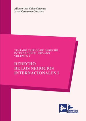 TRATADO CRÍTICO DE DERECHO INTERNACIONAL PRIVADO, V