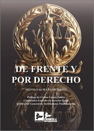 DE FRENTE Y POR DERECHO