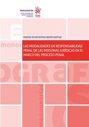 MODALIDADES DE RESPONSABILIDAD PENAL DE LAS PERSONAS JURÍDICAS EN EL MARCO DEL P