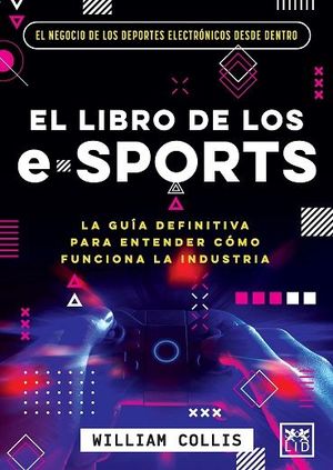 EL LIBRO DE LOS E-SPORTS