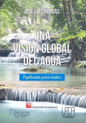 UNA VISION GLOBAL DEL AGUA